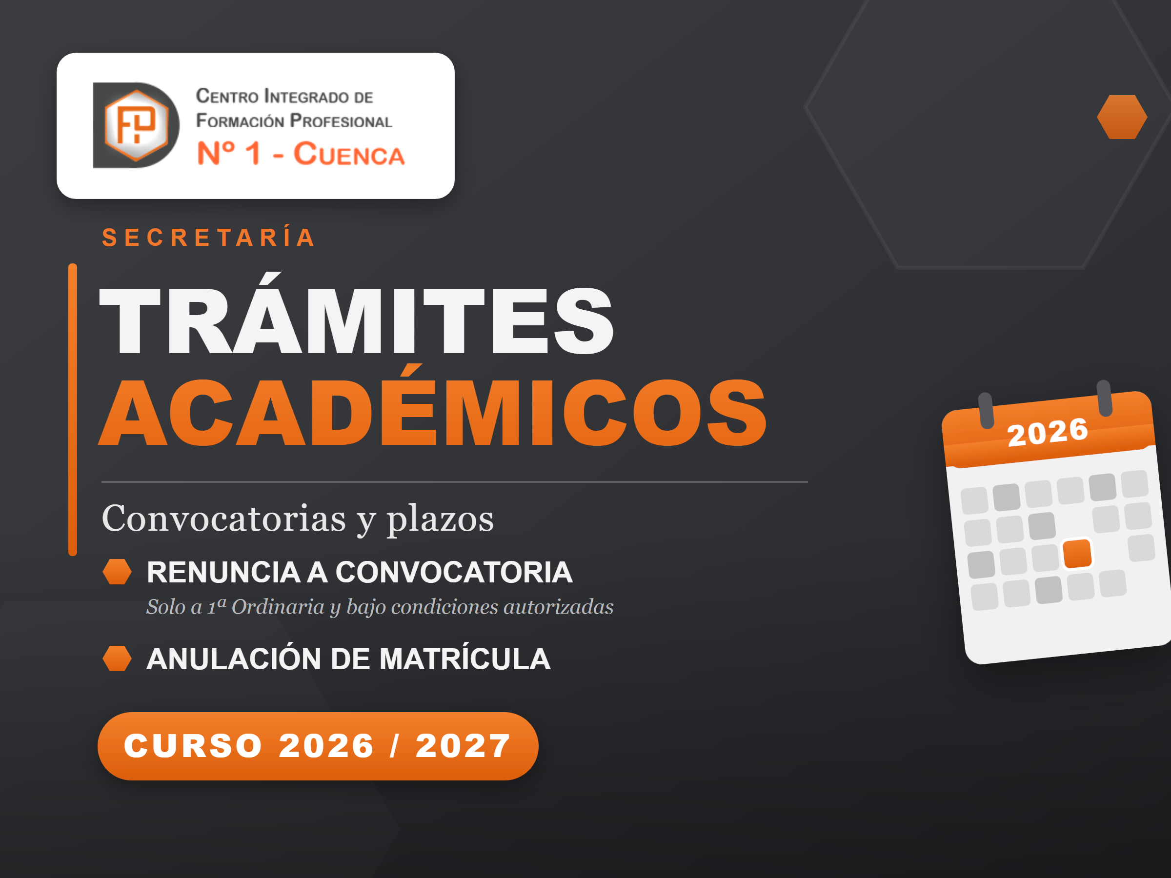 TRAMITES ACADÉMICOS: CONVOCATORIAS Y PLAZOS 2026/2027